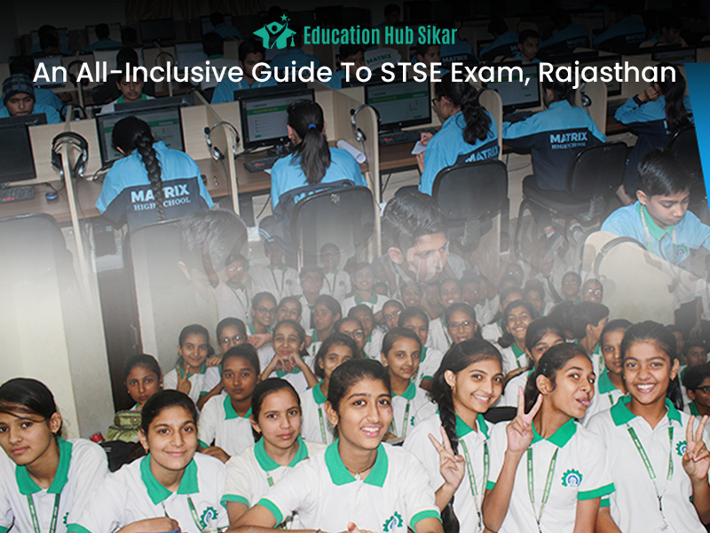 An All-Inclusive Guide To STSE Exam, Rajasthan
