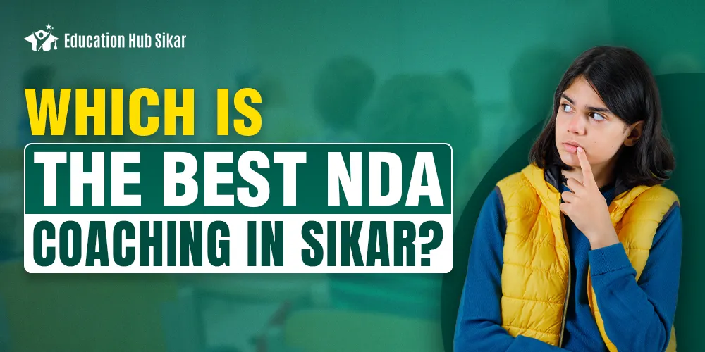 Which Is The Best NDA Coaching In Sikar?