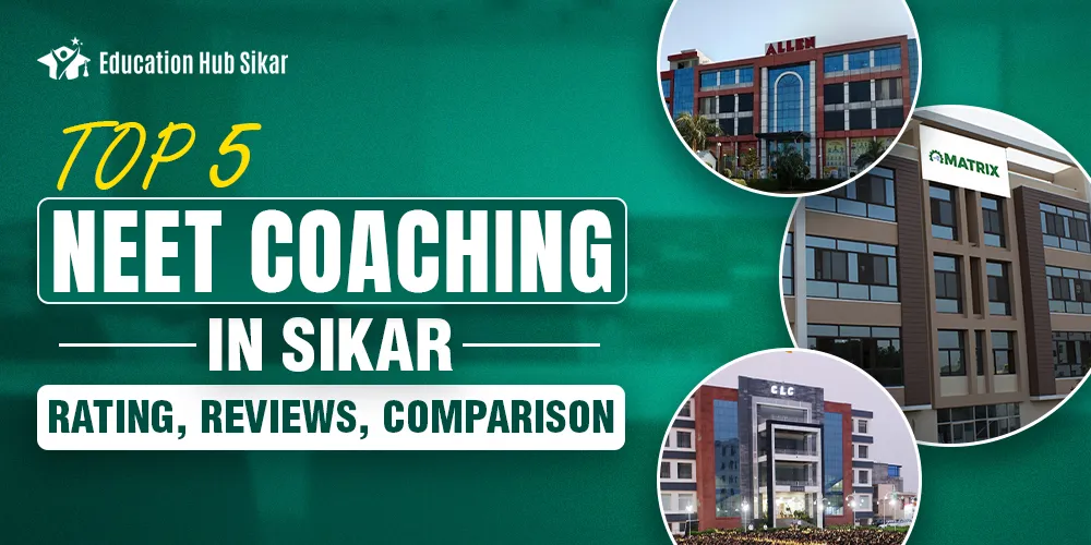 Top 5 NEET Coaching in Sikar [2026]: Rating, Reviews, Comparison