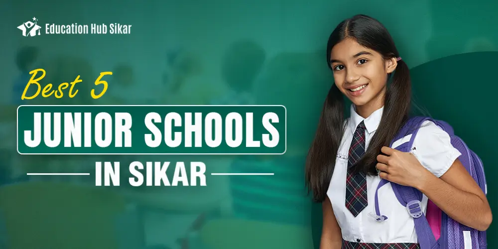 Top junior schools in Sikar for students Best junior schools in Sikar – complete guide Junior schools in Sikar with best academics Top-rated junior schools in Sikar Rajasthan